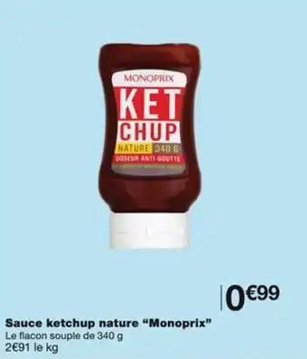 Sauce ketchup nature “Monoprix"