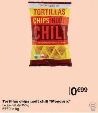 Tortillas chips goût chili "Monoprix"