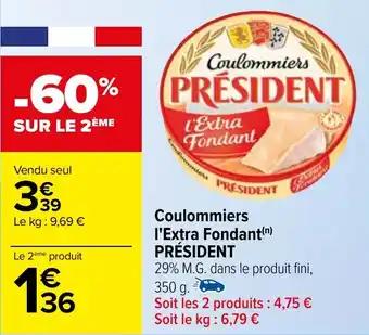 Coulommiers l'Extra Fondant(n) PRÉSIDENT