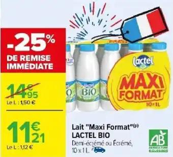 Lait "Maxi Format"(p) LACTEL BIO Demi-écrémé ou Écrémé, 10x1L