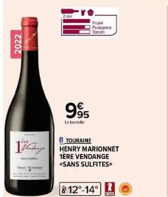 HENRY MARIONNET 1ERE VENDANGE «SANS SULFITES>>