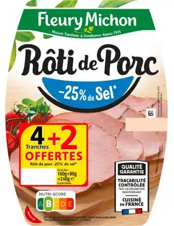 FLEURY MICHON Rôti de porc cuit -25% de sel
