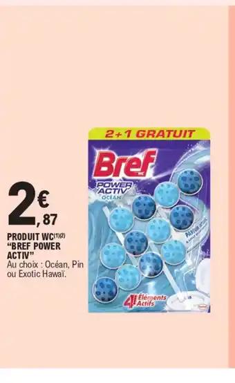 PRODUIT WC(1)(2) "BREF POWER ACTIV"