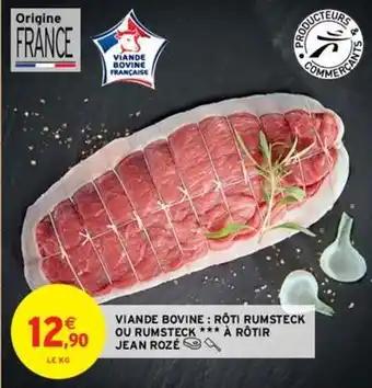 Jean rozé - viande bovine: rôti rumsteck ou rumsteck