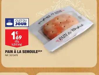 PAIN À LA SEMOULE(A)*