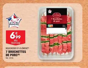7 BROCHETTES DE PORC(A)