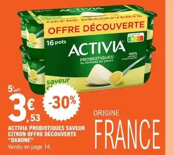 ACTIVIA PROBIOTIQUES SAVEUR CITRON OFFRE DÉCOUVERTE "DANONE"