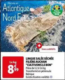 Auchan - lingue salée séchée filière cultivons le bon