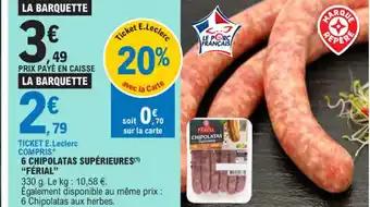 6 CHIPOLATAS SUPÉRIEURES(1)