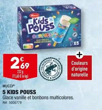 MUCCI 5 KIDS POUSS