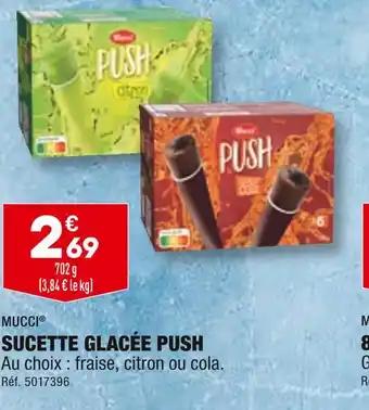 MUCCI SUCETTE GLACÉE PUSH
