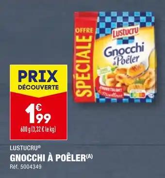 LUSTUCRU GNOCCHI À POÊLER