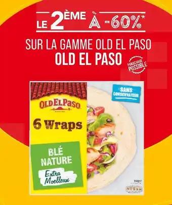 OLD EL PASO LE 2ÈME À -60% SUR LA GAMME OLD EL PASO