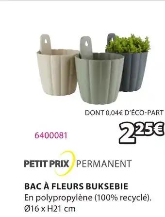 BAC À FLEURS BUKSEBIE