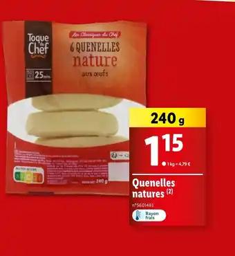 Quenelles natures (2)