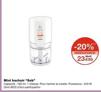 Seb Mini hachoir