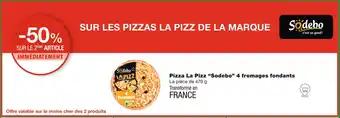 Sodebo Pizza La Pizz 4 fromages fondants