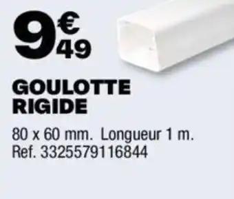 GOULOTTE RIGIDE