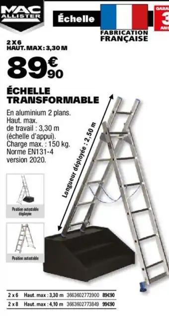 ÉCHELLE TRANSFORMABLE