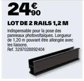 LOT DE 2 RAILS 1,2 M