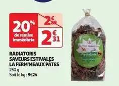 La ferm' meaux pâtes - radiatoris saveurs estivales