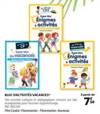 Flammarion-jeunesse - bloc d'activités vacances