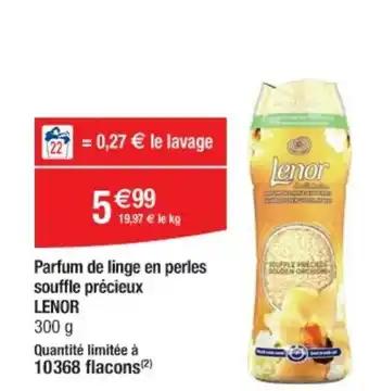 Promotion Exclusives de Souffle précieux lenor : Découvrez l'Offre incontournable