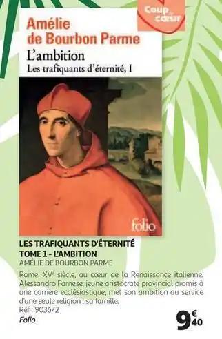 Les traifiques d'éternité tome 1 l'ambition