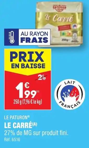 LE PATURON® LE CARRÉ (A)