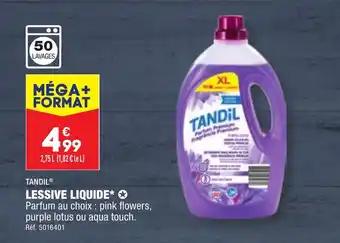 TANDIL® LESSIVE LIQUIDE* ✪