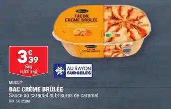MUCCI® BAC CRÈME BRÛLÉE