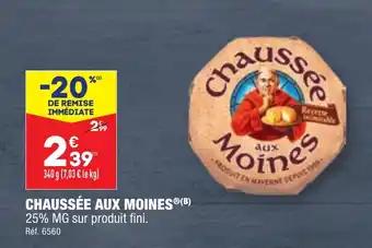 CHAUSSÉE AUX MOINESⓇ(B)