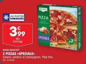 2 PIZZAS <<SPECIALE>>