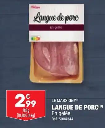 LANGUE DE PORC(B)