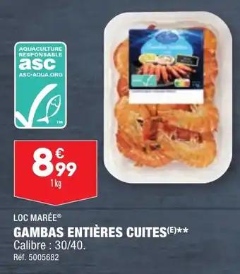 GAMBAS ENTIÈRES CUITES(E)**