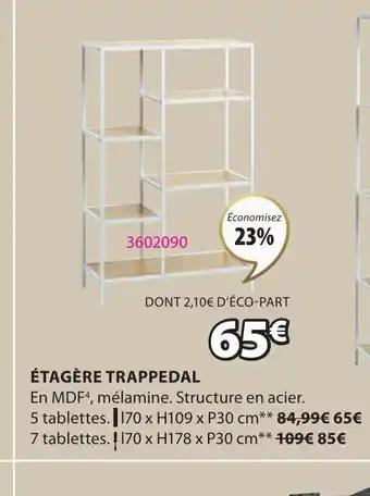 ÉTAGÈRE TRAPPEDAL