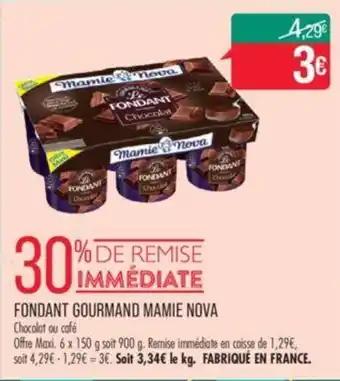 FONDANT GOURMAND MAMIE NOVA