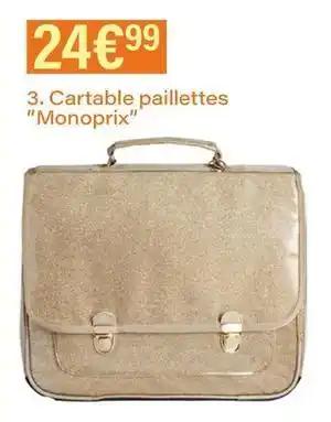 Monoprix - cartable paillettes