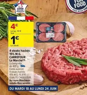 Carrefour - 4 steaks hachés 15% m.g. le marché