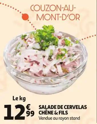 CHÊNE & FILS SALADE DE CERVELAS