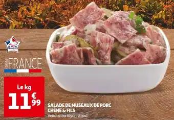 CHÊNE & FILS SALADE DE MUSEAUX DE PORC