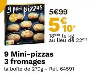 9 Mini-pizzas 3 fromages