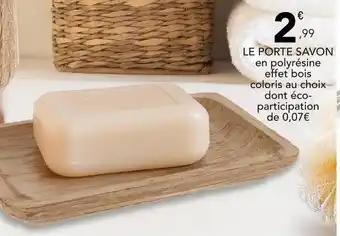 Le porte savon