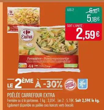 CARREFOUR EXTRA Poêlée