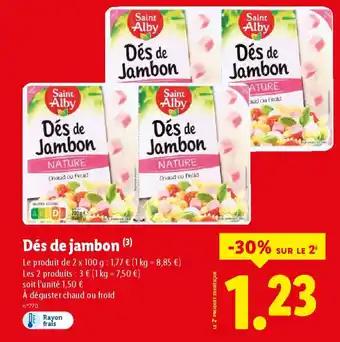SAINT ALBY Dés de Jambon