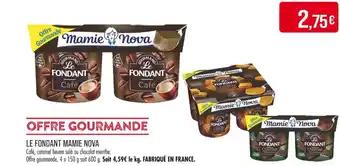 MAMIE NOVA Le fondant