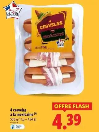 4 cervelas à la mexicaine