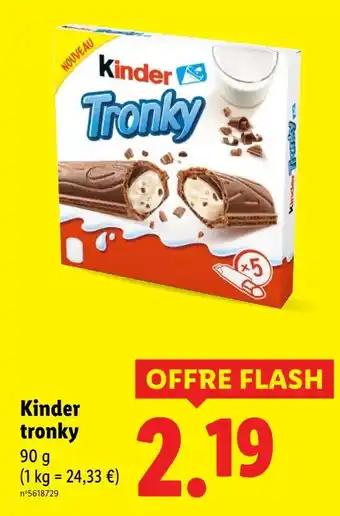 Kinder tronky