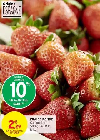 Fraise ronde 500 g 