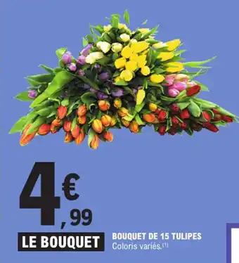 Bouquet de 15 tulipes